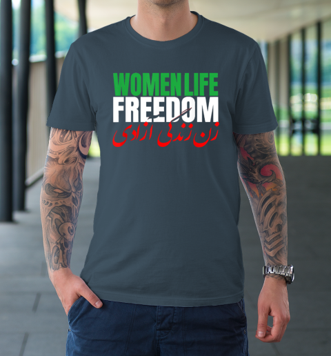 Iran Zan Zendegi Azadi Persian Woman Life Freedom T-Shirt 4