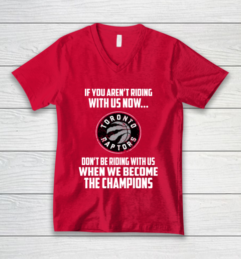 NBA Toronto Raptors Basketball We Become The Champions V-Neck T-Shirt 6