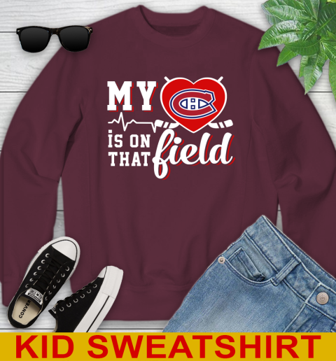 NHL My Heart Is On That Field Hockey Sports Montreal Canadiens Youth Sweatshirt 4