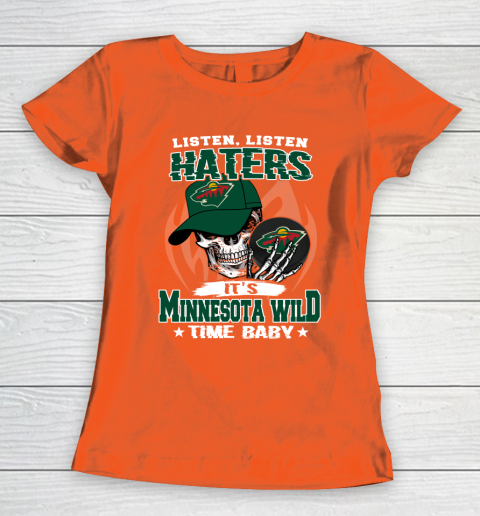 Listen Haters It is WILD Time Baby NHL Women's T-Shirt 3