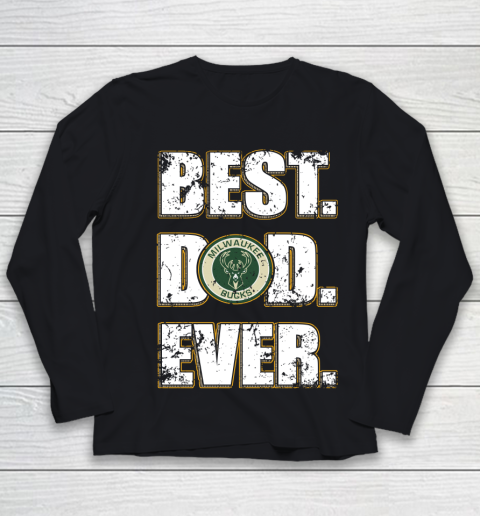 NBA Milwaukee Bucks Basketball Best Dad Ever Family Shirt Youth Long Sleeve