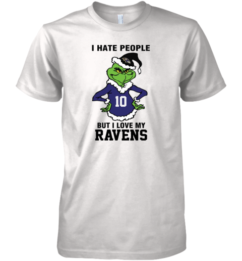 I Hate People But I Love My Ravens Baltimore Ravens NFL Teams Premium Men's T-Shirt