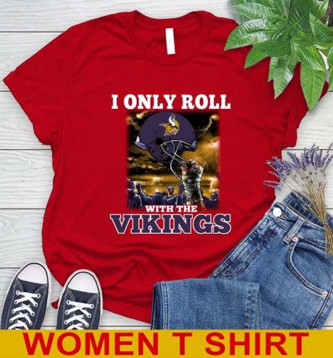 Minnesota Vikings NFL Football I Only Roll With My Team Sports Women's T-Shirt 11