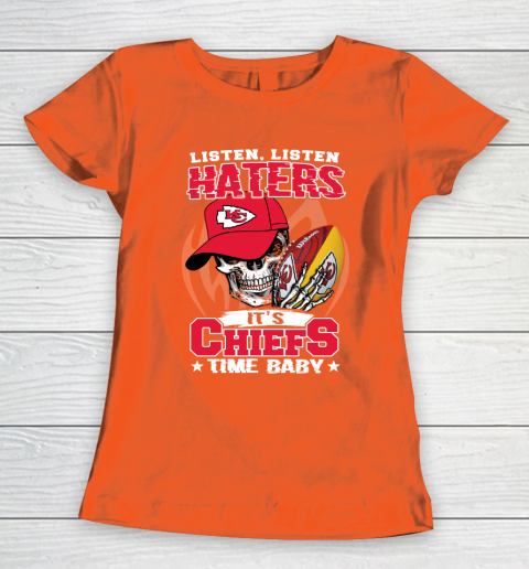 Listen Haters It is CHIEFS Time Baby NFL Women's T-Shirt 3