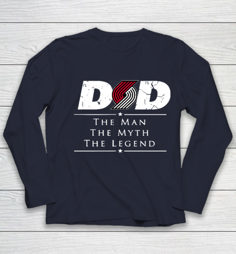 Portland Trail Blazers NBA Basketball Dad The Man The Myth The Legend Youth Long Sleeve 2