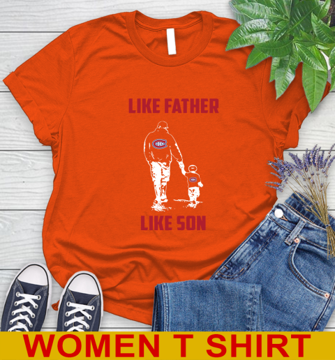 Montreal Canadiens NHL Hockey Like Father Like Son Sports Women's T-Shirt 3