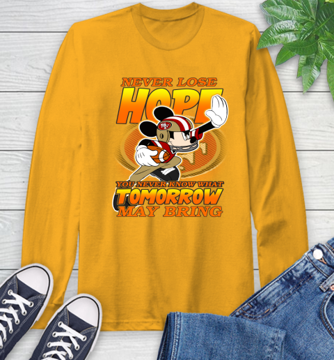 San Francisco 49ers NFL Football Mickey Disney Never Lose Hope Long Sleeve T-Shirt 2