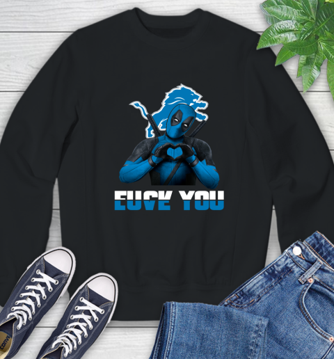 NHL Detroit Lions Deadpool Love You Fuck You Football Sports Sweatshirt