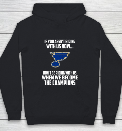 NHL St.Louis Blues Hockey We Become The Champions Youth Hoodie