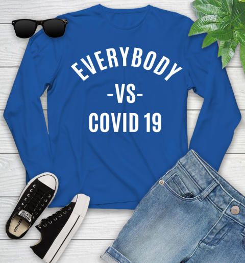 Every Body VS COVID 19 Shirt 121