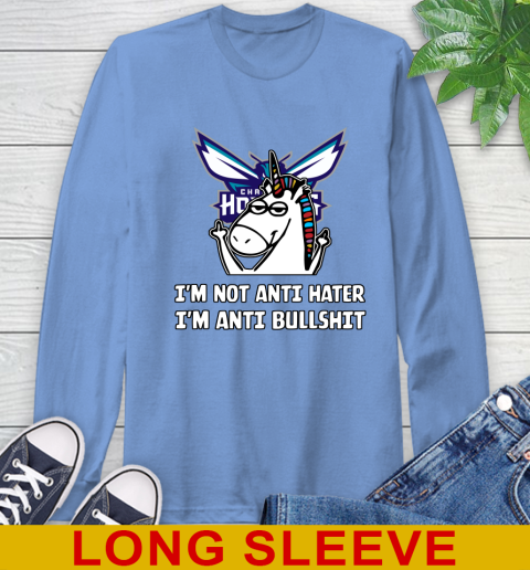 Charlotte Hornets NBA Basketball Unicorn I'm Not Anti Hater I'm Anti Bullshit Long Sleeve T-Shirt 11