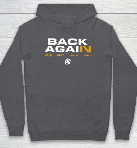 Back Again Warriors Hoodie 4