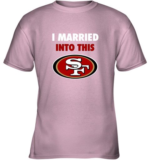 San Francisco 49ers Born A 49ers Fan Just Like My Daddy Youth T-Shirt 