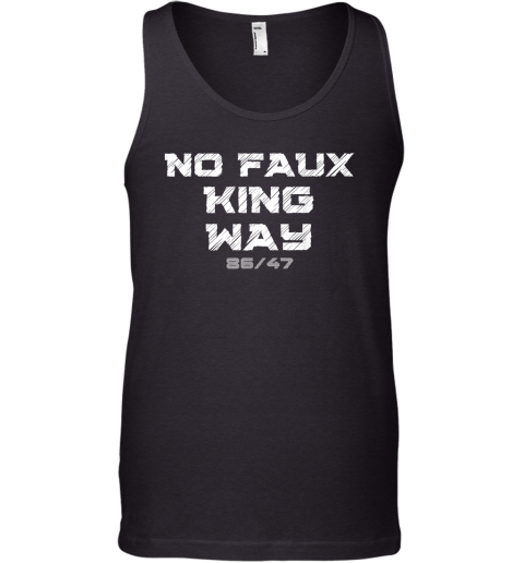 No Faux King Way 86/47 Tank Top