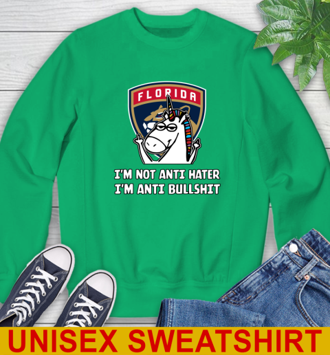 Florida Panthers NHL Hockey Unicorn I'm Not Anti Hater I'm Anti Bullshit Sweatshirt 6