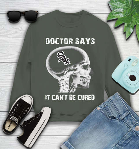 MLB Chicago White Sox Baseball Skull It Can't Be Cured Shirt Youth Sweatshirt 7