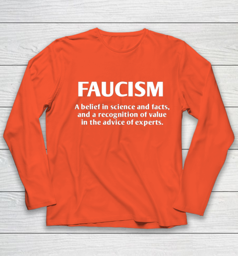 FAUCISM A belief in science and facts Youth Long Sleeve 3