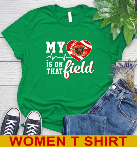 NFL My Heart Is On That Field Football Sports Chicago Bears Women's T-Shirt 7