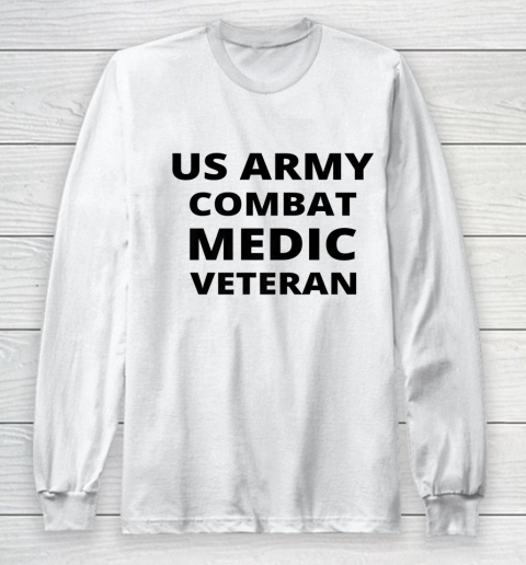 Army Combat Medic Veteran Long Sleeve T-Shirt