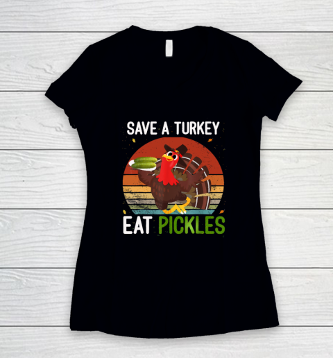 Save A Turkey Eat A Pickles Funny Thanksgiving Costume Women's V-Neck T-Shirt