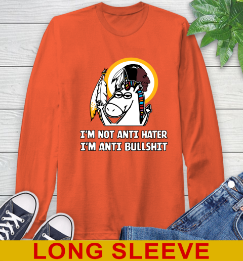 Washington Redskins NFL Football Unicorn I'm Not Anti Hater I'm Anti Bullshit Long Sleeve T-Shirt 5