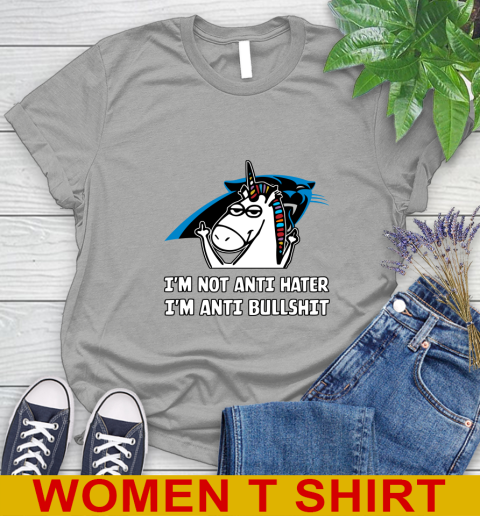 Carolina Panthers NFL Football Unicorn I'm Not Anti Hater I'm Anti Bullshit Women's T-Shirt 11