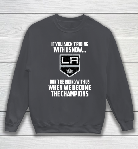 NHL Los Angeles Kings Hockey We Become The Champions Sweatshirt 4