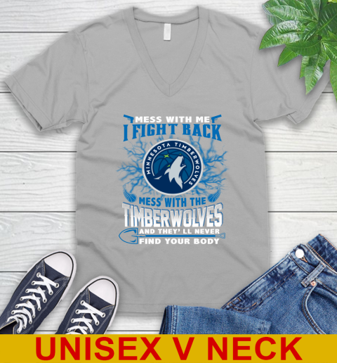 NBA Basketball Minnesota Timberwolves Mess With Me I Fight Back Mess With My Team And They'll Never Find Your Body Shirt V-Neck T-Shirt 3