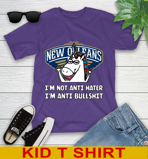 New Orleans Pelicans NBA Basketball Unicorn I'm Not Anti Hater I'm Anti Bullshit Youth T-Shirt 4