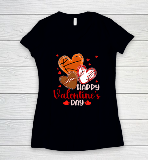 Happy Valentines Day Basketball Baseball Football Women's V-Neck T-Shirt