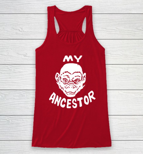 My Ancestor Monkey Racerback Tank 3