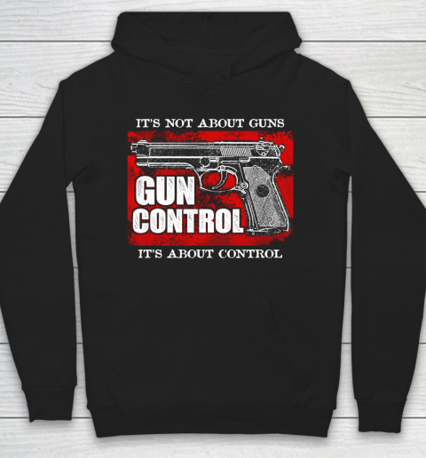 Veteran Gun Control Not About Guns Hoodie