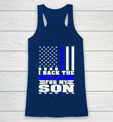 I Back The Blue For My Son Proud Police Mom Dad Cops Parent Thin Blue Line Racerback Tank 6