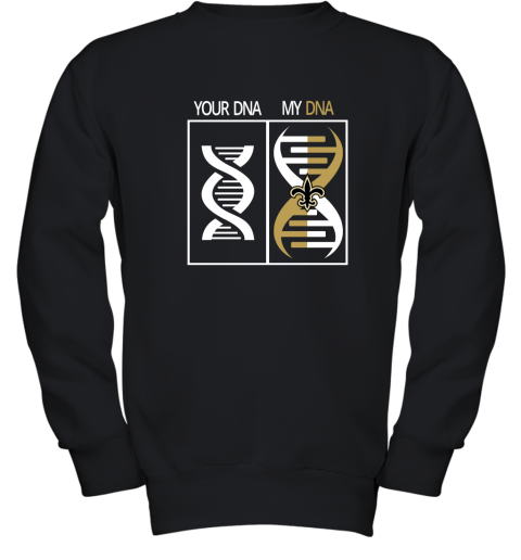 My DNA Is The New Orleans Saints Football NFL Youth Sweatshirt