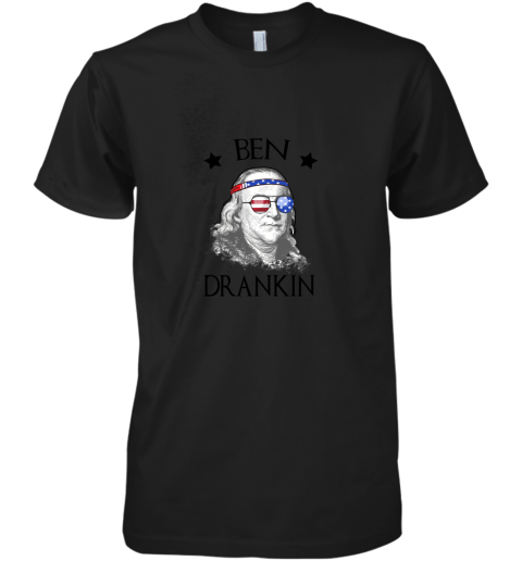Day 4th Of July Ben Drankin Benjamin Franklin Premium Men's T-Shirt