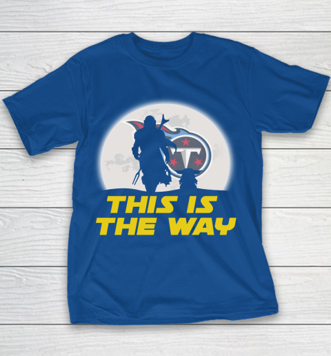 Tennessee Titans NFL Football Star Wars Yoda And Mandalorian This Is The Way Youth T-Shirt 6
