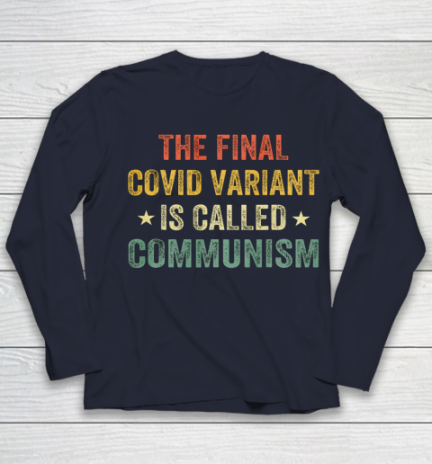 The final Co vid variant is called communism vintage Youth Long Sleeve 2