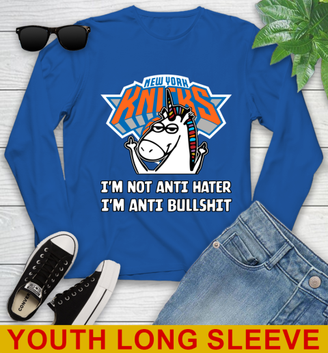 New York Knicks NBA Basketball Unicorn I'm Not Anti Hater I'm Anti Bullshit Youth Long Sleeve 10
