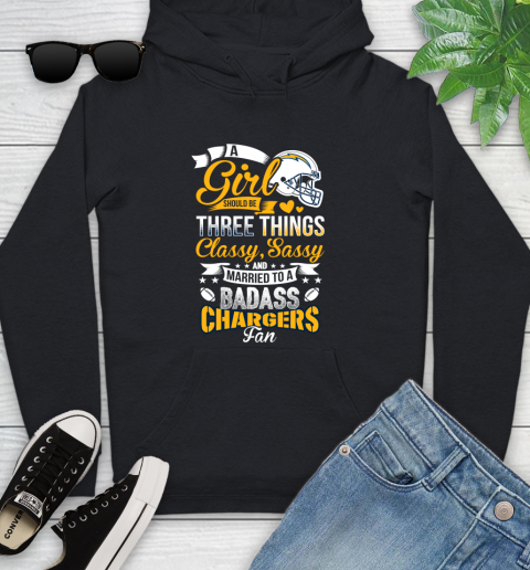 San Diego Chargers NFL Football A Girl Should Be Three Things Classy Sassy And A Be Badass Fan Youth Hoodie