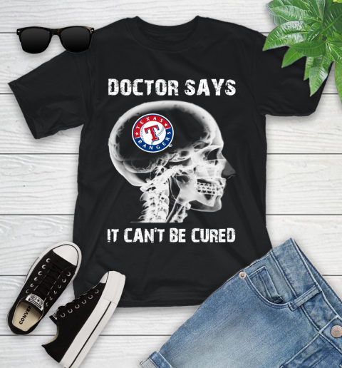 MLB Texas Rangers Baseball Skull It Can't Be Cured Shirt Youth T-Shirt