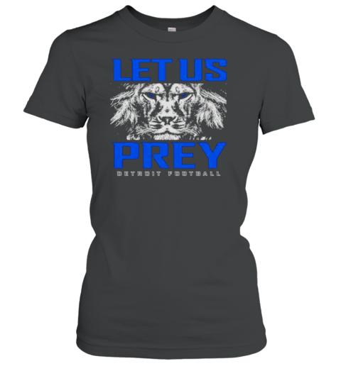 Detroit Lions Let Us Prey Women's T-Shirt