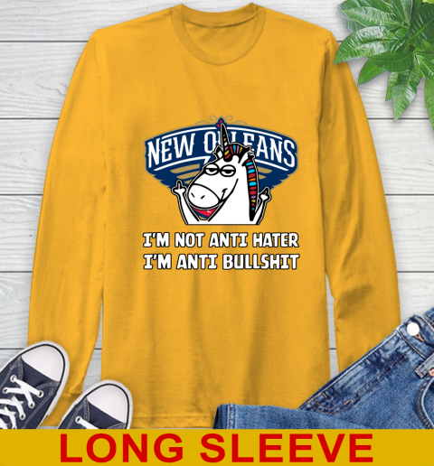 New Orleans Pelicans NBA Basketball Unicorn I'm Not Anti Hater I'm Anti Bullshit Long Sleeve T-Shirt 3