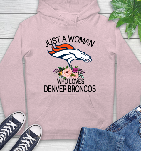 NFL Just A Woman Who Loves Denver Broncos Football Sports Hoodie 7