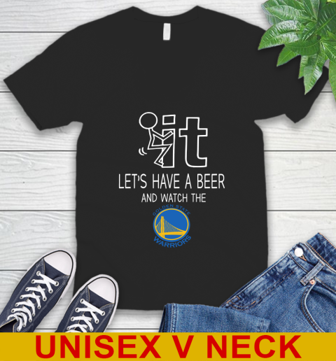 Golden State Warriors Basketball NBA Let's Have A Beer And Watch Your Team Sports V-Neck T-Shirt