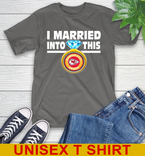Kansas City Chiefs NFL Football I Married Into This My Team Sports T-Shirt 10