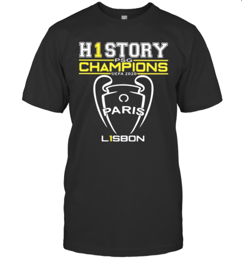 H1 History Psg Champion Uefa 2020 Paris Lisbon T-Shirt