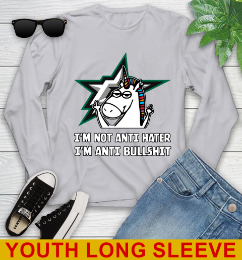 Dallas Stars NHL Hockey Unicorn I'm Not Anti Hater I'm Anti Bullshit Youth Long Sleeve 6