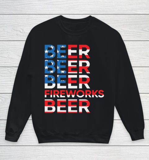 Beer Lover Funny Shirt Beer Fireworks 4th Of July Youth Sweatshirt
