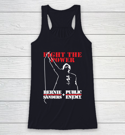 Fight The Power Bernie Sanders Public Enemy Racerback Tank 7