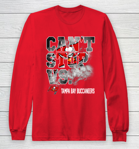 NFL Tampa Bay Buccaneers Can't Stop Vs Long Sleeve T-Shirt 7